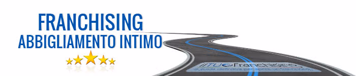 Franchising Abbigliamento Intimo Franchising Abbigliamento Intimo